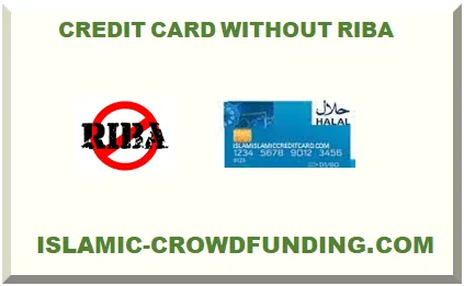 HALAL CREDIT CARD WITHOUT RIBA (UK, DUBAI) 2025