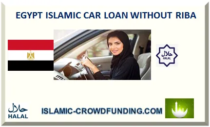 EGYPT ISLAMIC CAR LOAN WITHOUT RIBA 2025