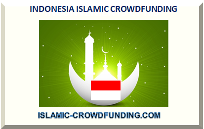 INDONESIA ISLAMIC CROWDFUNDING