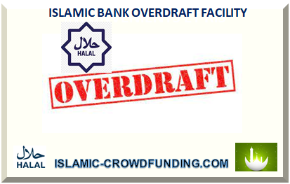 ISLAMIC BANK OVERDRAFT FACILITY