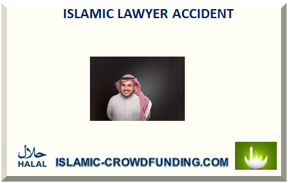 ISLAMIC LAWYER ACCIDENT 2022 2023