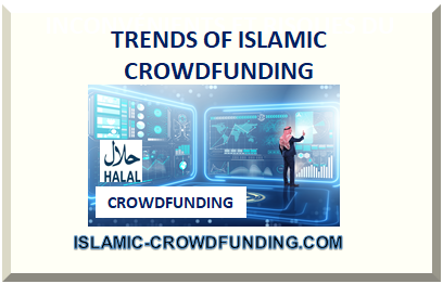 TRENDS OF ISLAMIC CROWDFUNDING